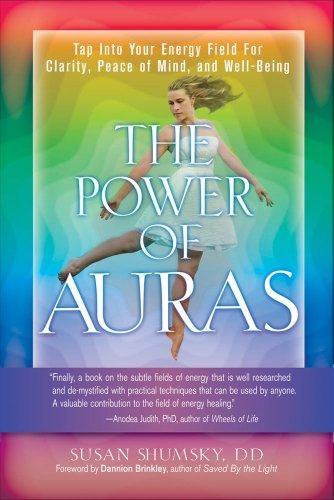 Susan Shumsky/Power of Auras@ Tap Into Your Energy Field for Clarity, Peace of